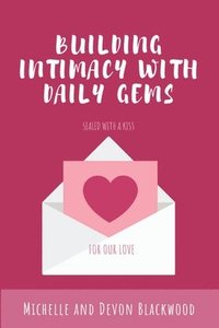 bokomslag Building Intimacy With Daily Gems