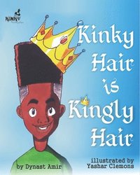 bokomslag Kinky Hair is Kingly Hair