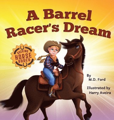 A Barrel Racer's Dream 1