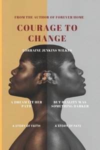 bokomslag Courage to Change