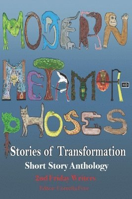 Modern Metamorphoses: Stories of Transformation 1