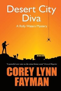 bokomslag Desert City Diva: A Rolly Waters Mystery