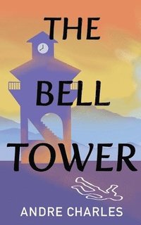 bokomslag The Bell Tower