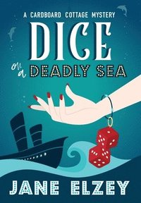 bokomslag Dice On A Deadly Sea