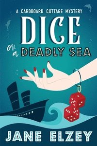 bokomslag Dice On A Deadly Sea