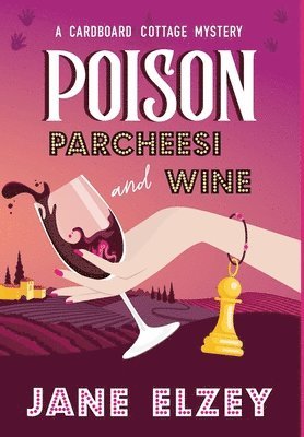 Poison Parcheesi and Wine 1