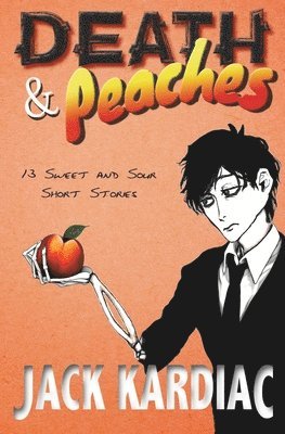 Death & Peaches 1