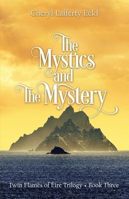 The Mystics and The Mystery 1