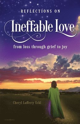 bokomslag Reflections on Ineffable Love