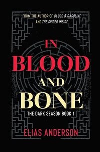 bokomslag In Blood and Bone