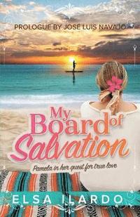 bokomslag My board of salvation