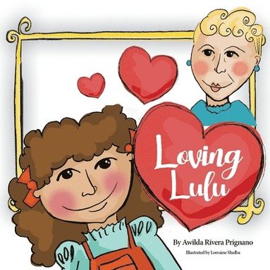 Awilda Prignano - Loving Lulu, Häftad