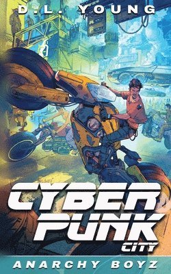 Cyberpunk City Book Two 1