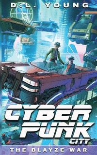 bokomslag Cyberpunk City Book Three