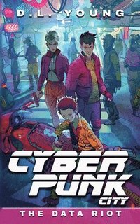 bokomslag Cyberpunk City Book Five