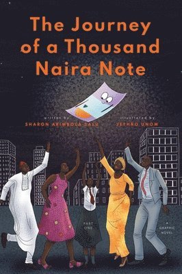 The Journey of a Thousand Naira Note 1