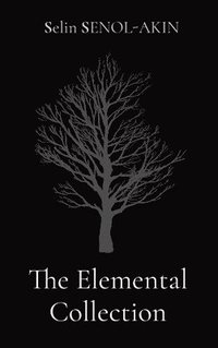 bokomslag The Elemental Collection