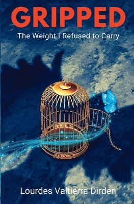 Gripped The Weight I Refused to Carry