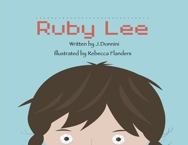 bokomslag Story of Ruby Lee
