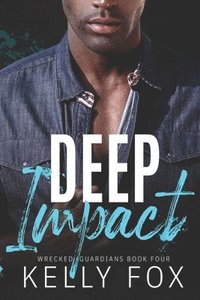 bokomslag Deep Impact: An M/M Hurt Comfort Romance