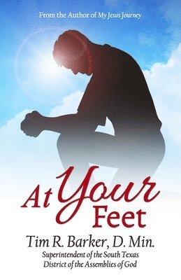 Tim R. Barker - At Your Feet, Häftad