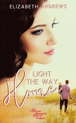 Elizabeth Andrews, TBD - Light the Way Home, Häftad
