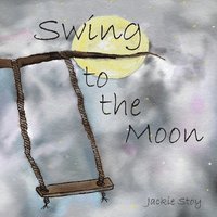 bokomslag Swing to the Moon