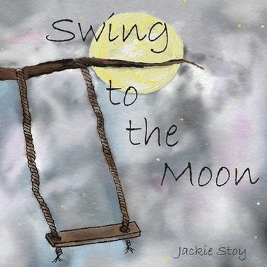 bokomslag Swing to the Moon