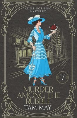 bokomslag Murder Among The Rubble (Adele Gossling Mysteries