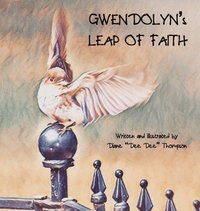 bokomslag Gwendolyn's Leap of Faith