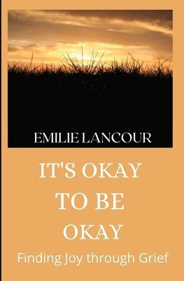 It's Okay to be Okay 1