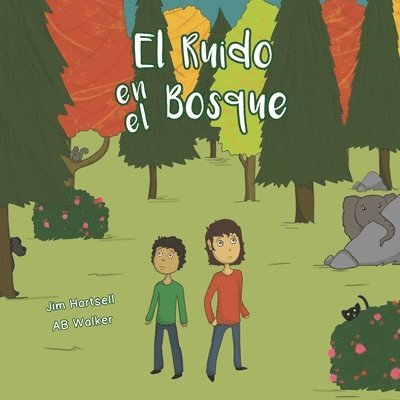 El Ruido en el Bosque