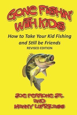 Gone Fishin' with Kids 1