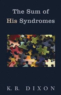 bokomslag The Sum of His Syndromes