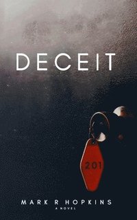 bokomslag Deceit: A Life Of Lies