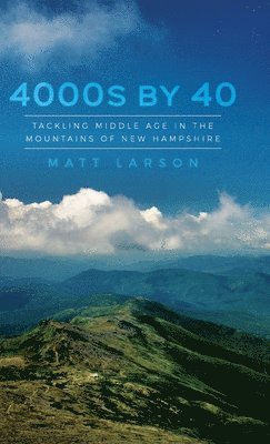 Matt Larson - 4000s by 40, Inbunden