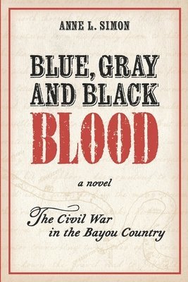 Blue, Gray and Black Blood 1