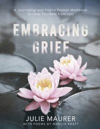 bokomslag Embracing Grief