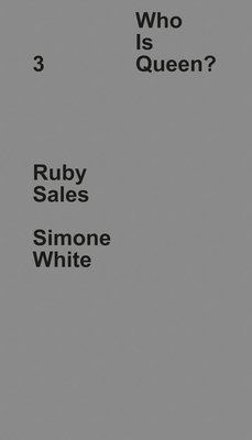 bokomslag Who Is Queen? 3: Ruby Sales, Simone White