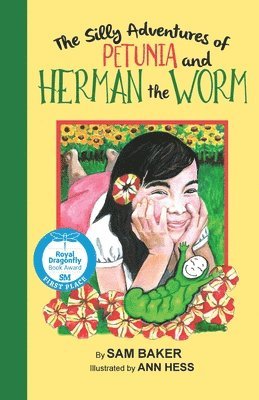 The Silly Adventures of Petunia and Herman the Worm 1