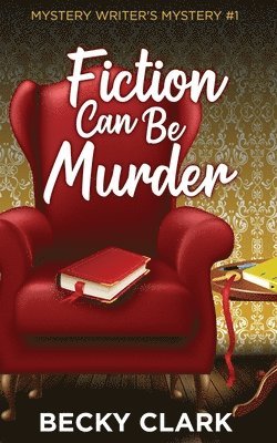 Fiction Can Be Murder 1