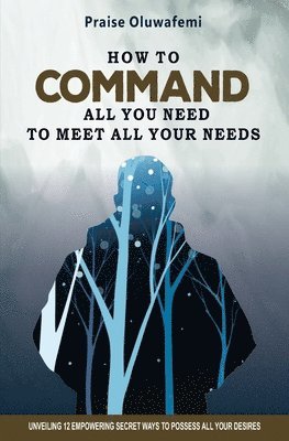 How to Command All You Need to Meet All Your Needs 1