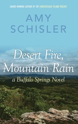 Desert Fire, Mountain Rain 1