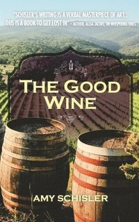 bokomslag The Good wine