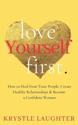 bokomslag Love Yourself First