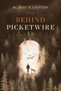 bokomslag Behind Picketwire