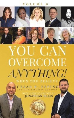 Jonathan Ellis, Carmen Ventrucci, Fariba Kalantari - You Can Overcome Anything!, Häftad
