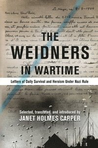 bokomslag The Weidners in Wartime