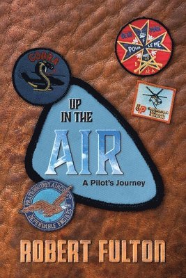 Up in the Air, a pilot's journey 1