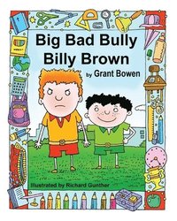 bokomslag Big Bad Bully Billy Brown